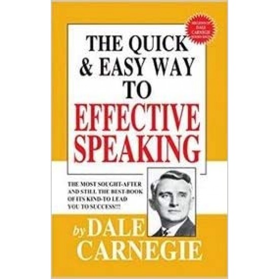 The Quick & Easy way to Effective Speaking by Dale Carnegie 