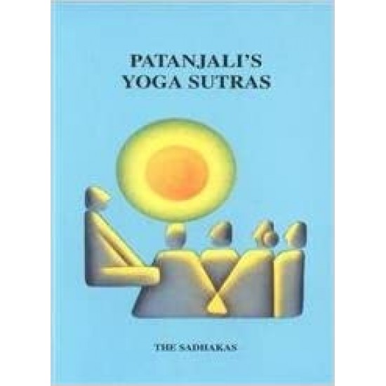 Patanjali's Yoga Sutras by The Sadhakas