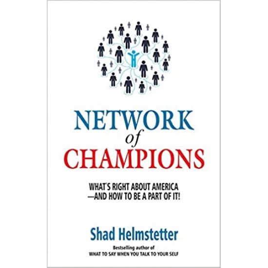 Network of Champions by Shad Helmstetter 