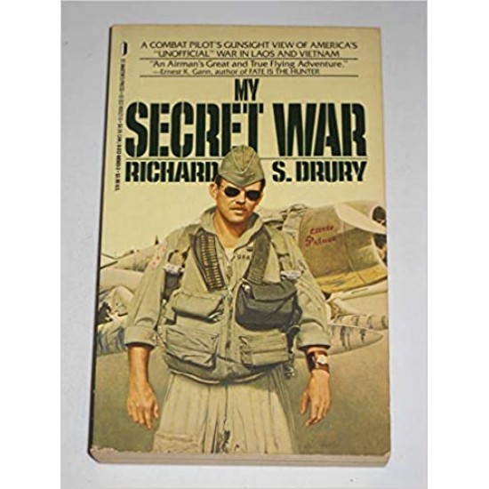 My Secret War by Richard S. Drury