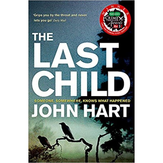 The Last Child  by JOHN HART