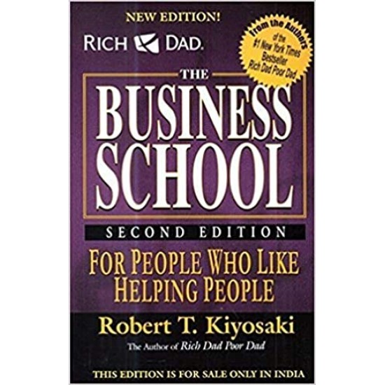 The Business School Rich Dads Robert t. Kiyosaki 