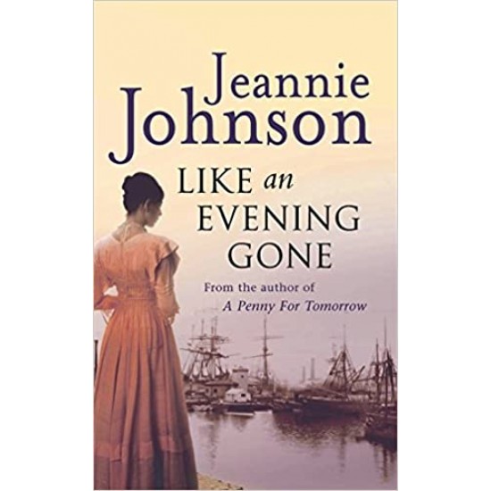 Like an Evening Gone by  Jeannie Johnson