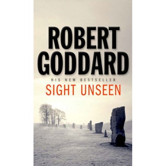 Sight Unseen by Goddard, Robert