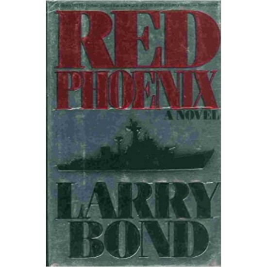 Red Phoenix by Larry Bond