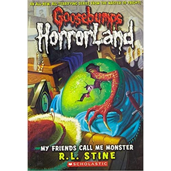 My Friends Call Me Monster (Goosebumps Horrorland #7) by R.L. Stine