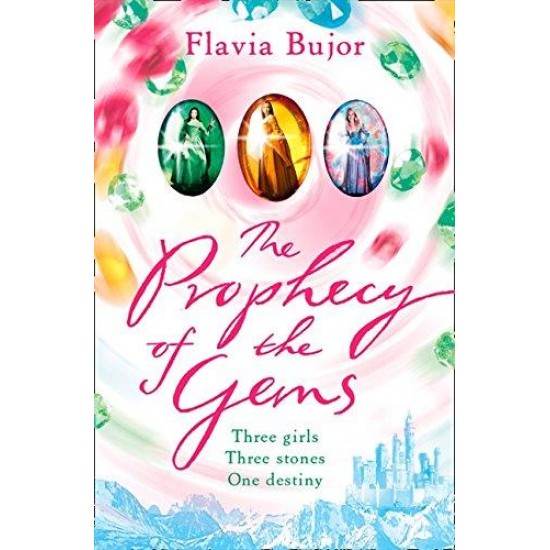 Prophecy of the Gems by  Flavia Bujor