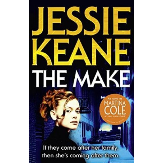 The Make by Jessie Keane