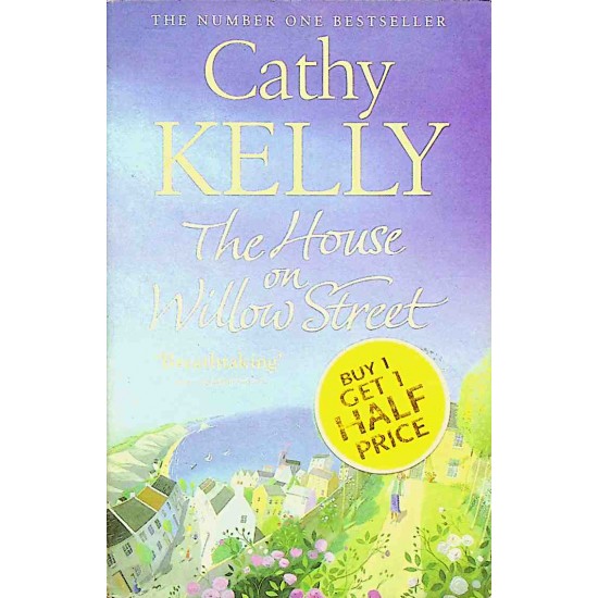 The House on Willow Street by Cathy Kelly