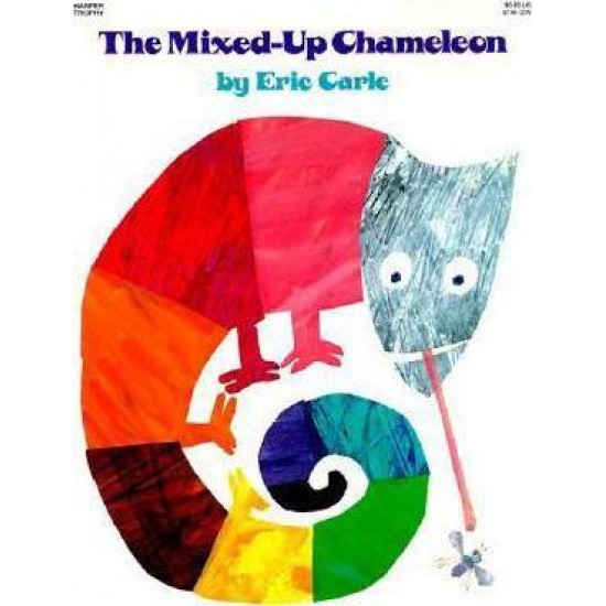 The Mixed-Up Chameleon by Eric Carle