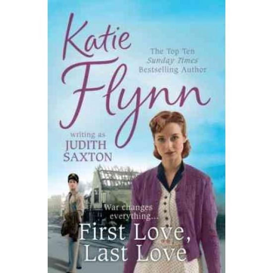 First Love Last Love by Katie Flynn