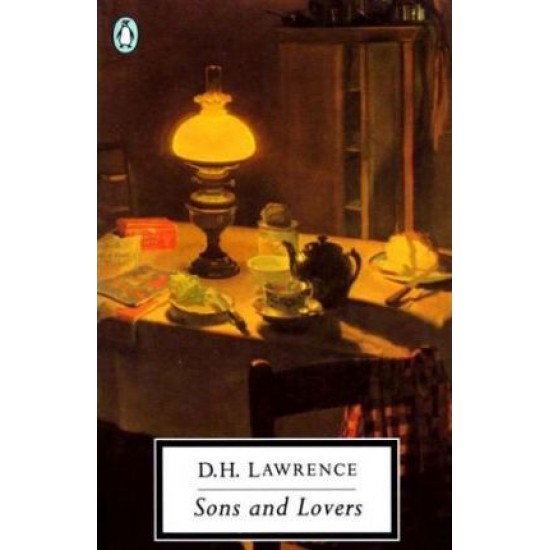 Sons and Lovers by D.H Lawrence 