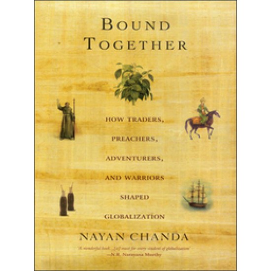 Bound Together by Nayan Chanda