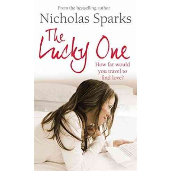 THE LUCKY ONE by NICHOLAS SPARKS