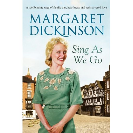 Sing As We Go by Margaret Dickinson