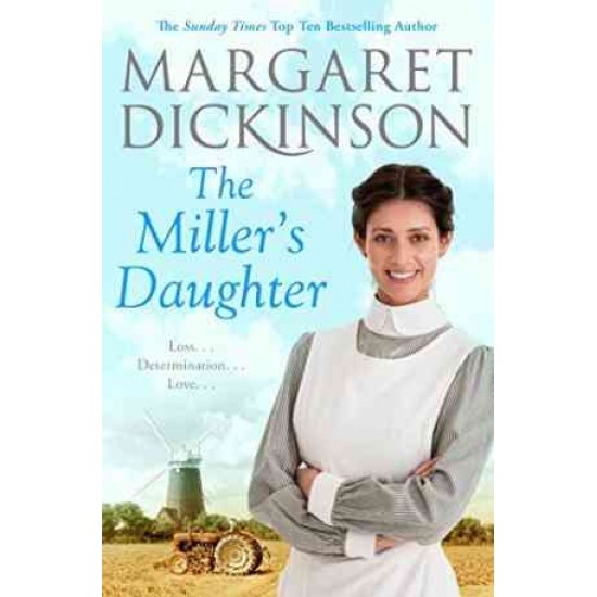 THE MILLER'S DAUGHTER by MARGARET DICKINSON