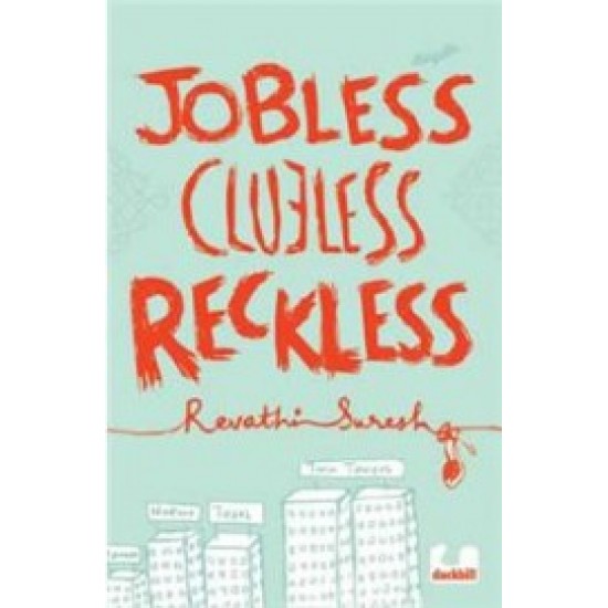 Jobless Clueless  by Revathi Suresh