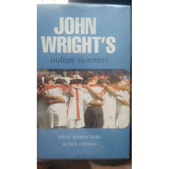 John Wrights Indian Summers by Sharda Ugra