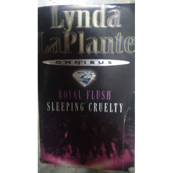 Lynda LaPlante Omnibus: 'Royal Flush' and 'Sleeping Cruelty' by Lynda LaPlante