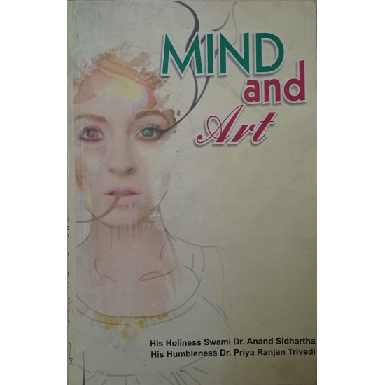 Mind And Art By Dr Anand Sidhartha