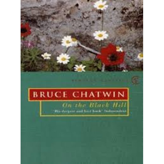 On The Black Hill by  Bruce Chatwin