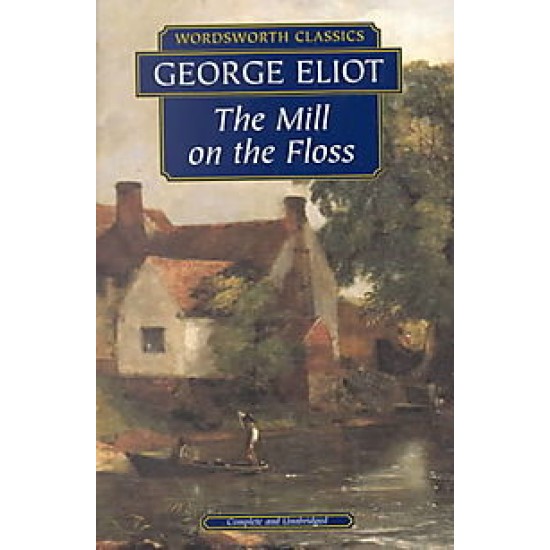 Mill on the Floss George Eliot