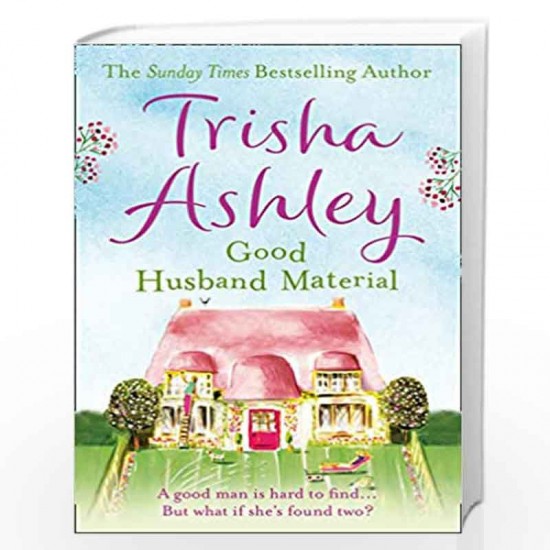 GOOD HUSBAND MATERIAL by Trisha Ashley