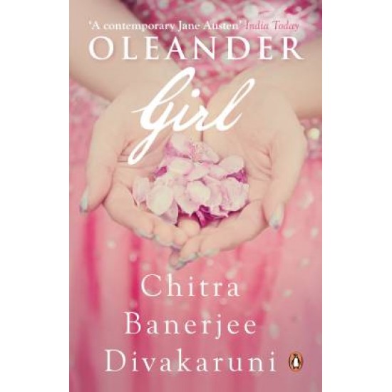 Oleander Girl by Chitra Banerjee Divakaruni