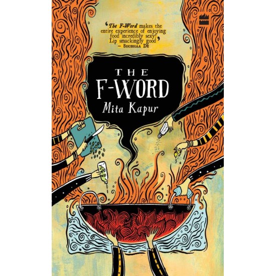 THE F WORD  (English, Paperback, Kapur, Mita)