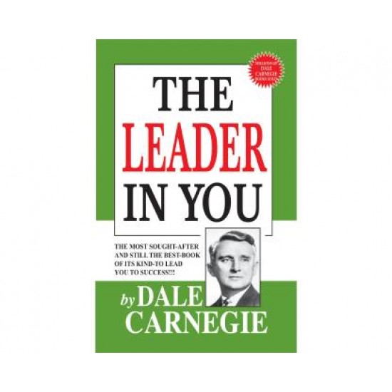 The Leader in You by Dale Carnegie