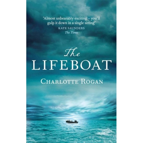 The Lifeboat by  Rogan Charlotte