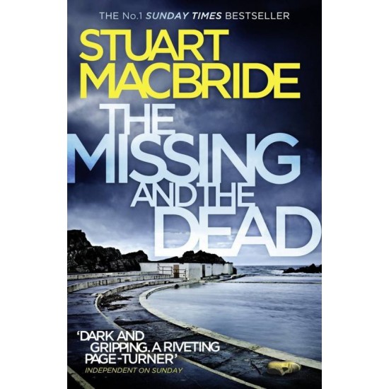 The Missing and the Dead by  MacBride Stuart