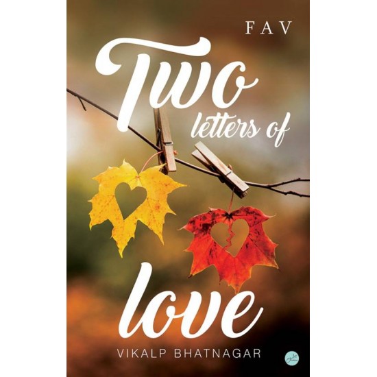 Two Letters of Love by Vikalp Bhatnagar