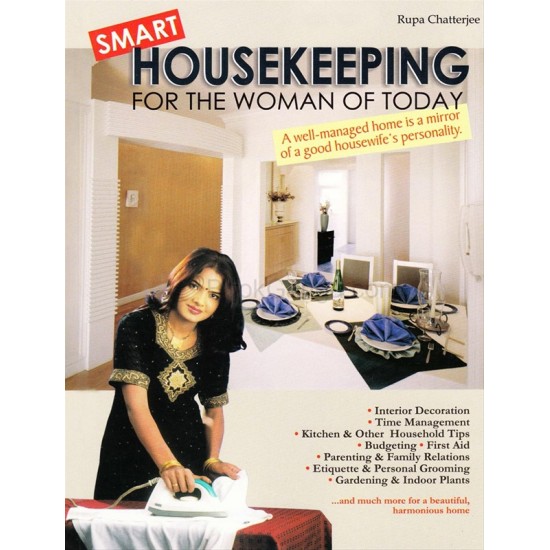 Smart Housekeeping for the woman of today by rupa chatterjee