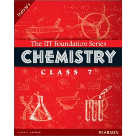 IIT Foundation 7 Chemistry Revised Chemistry Class 7 by trishnas