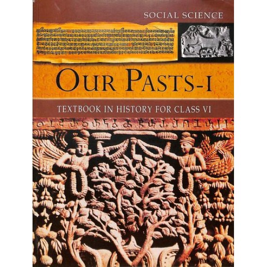 Our Pasts Part 1 Social Science History Class 6 by NCERT