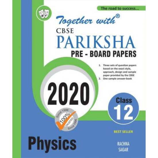 Physics CBSE Pariksha Pre Board Papers for Class 12 (Examination 2020) by  Rachna Sagar Expert Panel